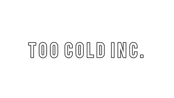 Too Cold Inc.